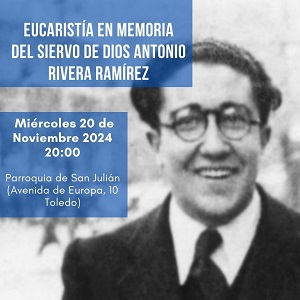 Celebrazione Eucaristica in memoria del Servo di Dio Antonio Rivera Ramírez